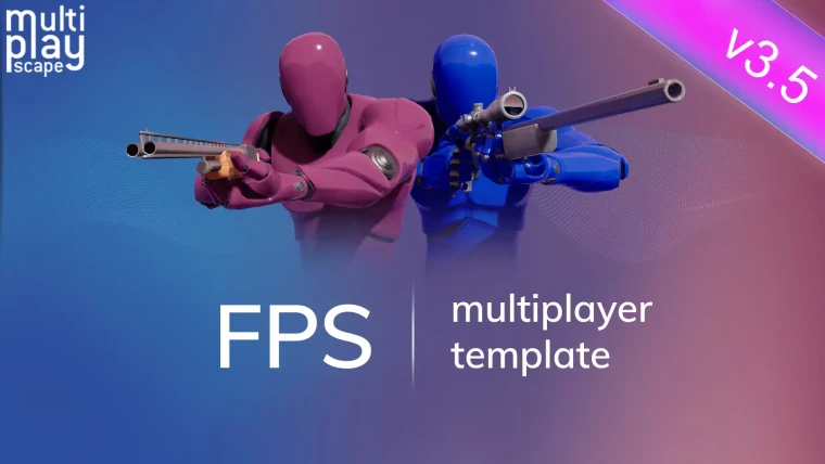 FPS Multiplayer Template 3.5