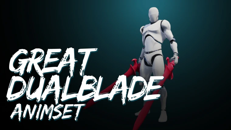 Great DualBlade AnimSet