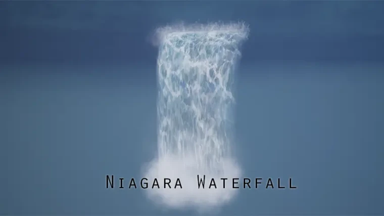 Niagara Realistic Waterfall and Water Element VFX