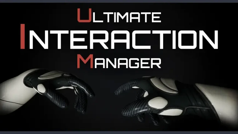 Ultimate Interaction Manager