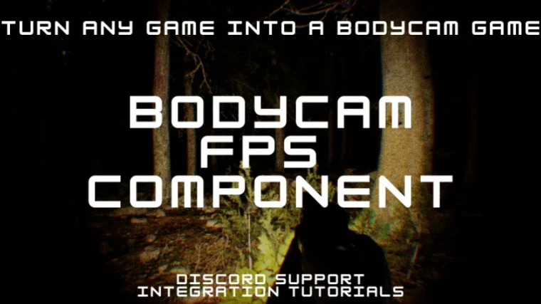 BODYCAM FPS COMPONENT