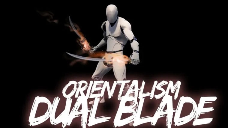 Orientalism Dual Blade Anim Set
