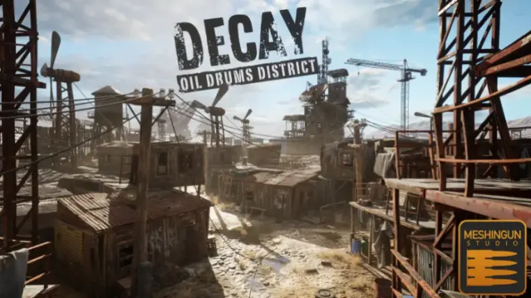 Decay: Oil Drums District