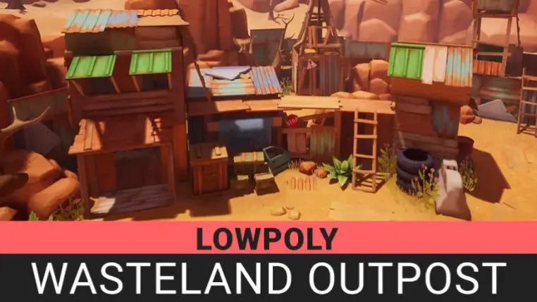 Lowpoly Wasteland Outpost