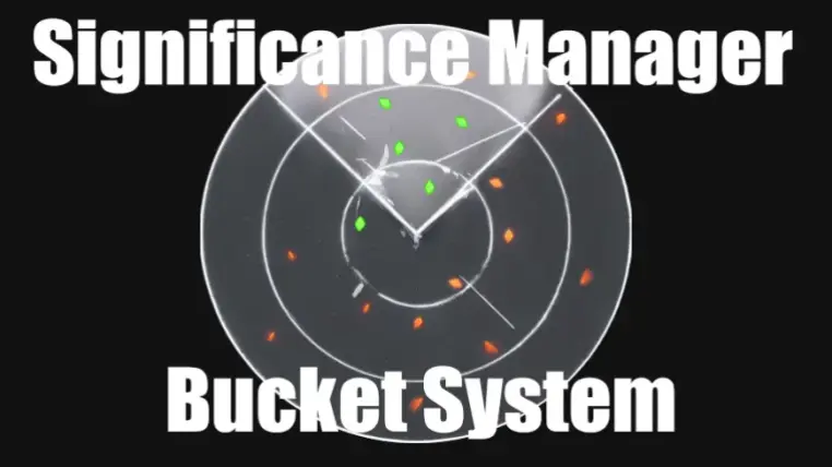 Significance Manager: Bucket System