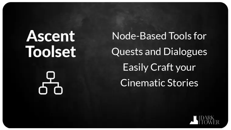 Ascent Toolset (ATS) V 2.2 - Quests, Dialogues and State Machine