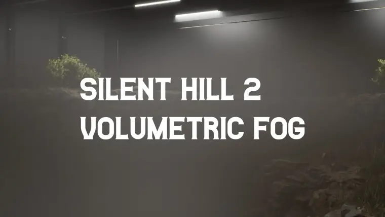 JA - Silent Hill 2 Fog VFX