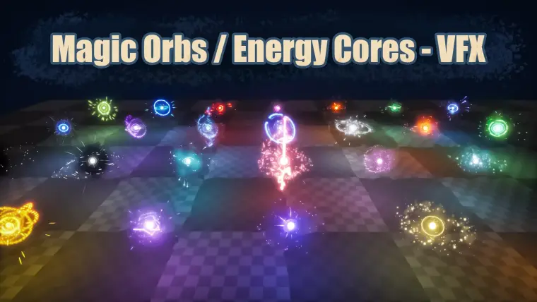 Magic Orbs / Energy Cores - VFX