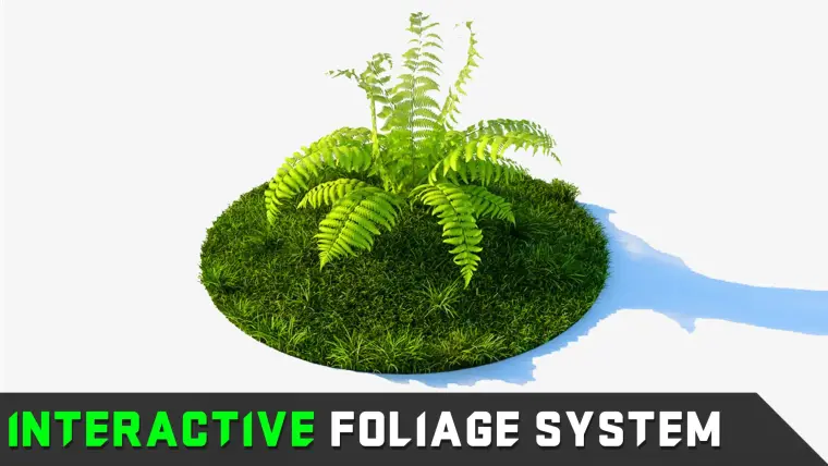 Interactive Foliage and Vegetation System