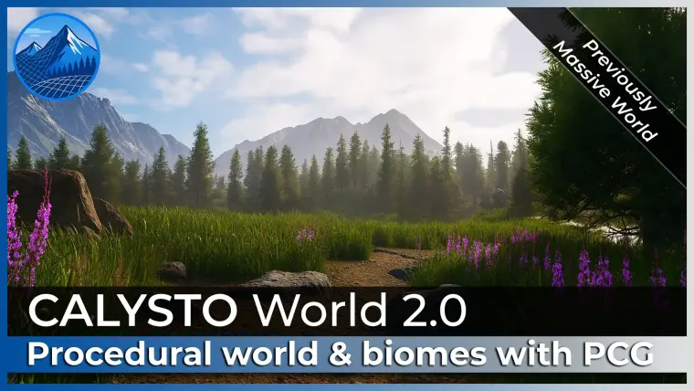 Calysto World 2.0 (Previously Massive World) PCG procedural world generation Calysto World 2.0 (Previously Massive World) PCG procedural world generation