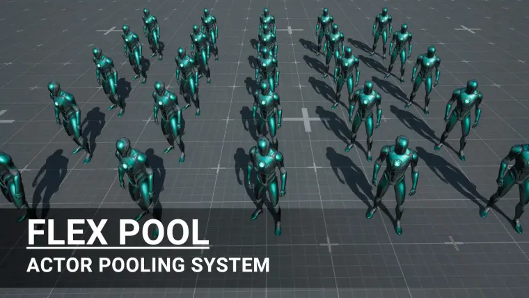 Flex Pool - Actor Pooling System Flex Pool - Actor Pooling System