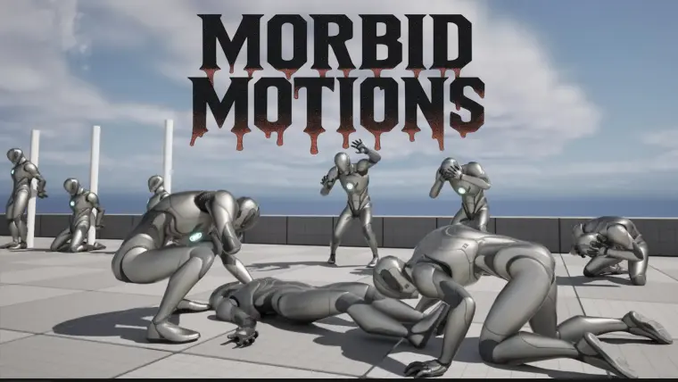 Morbid Motions : Animations and Poses Morbid Motions : Animations and Poses