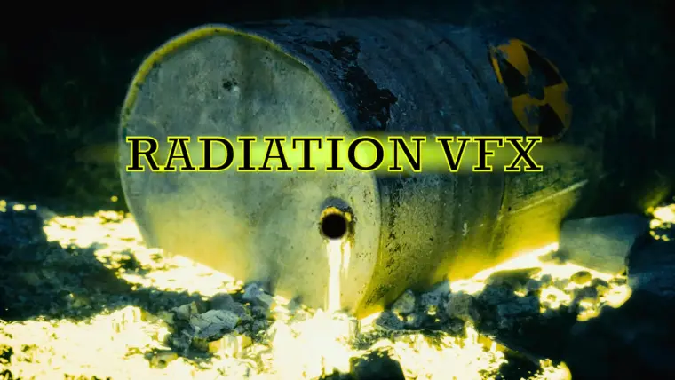Radiation VFX