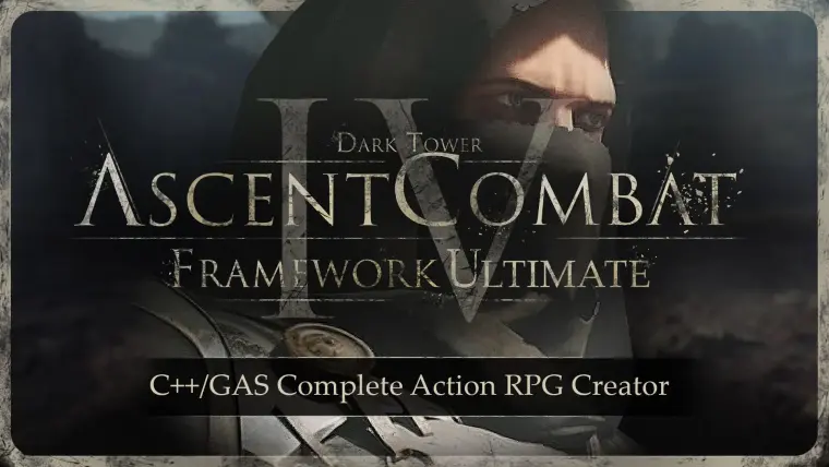 Ascent Combat Framework Ultimate (ACF U) v4- C++ Complete Action RPG Creator