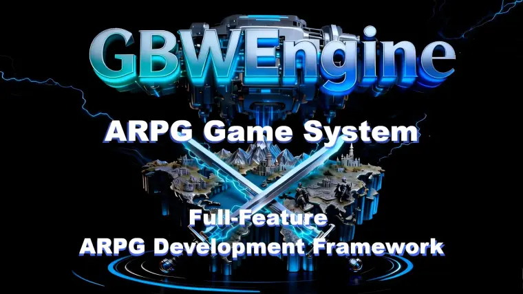 GBWEngine - Complete ARPG Game System. Full-Feature ARPG Development Framework.