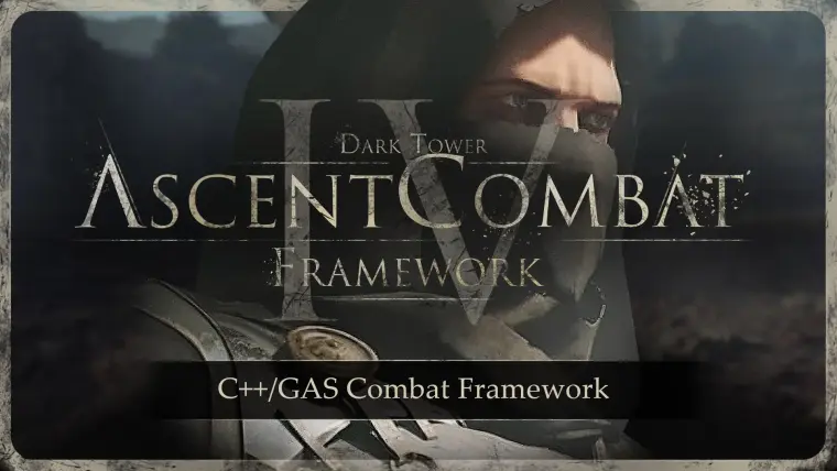 Ascent Combat Framework (ACF) V4 - C++ Action RPG Creator