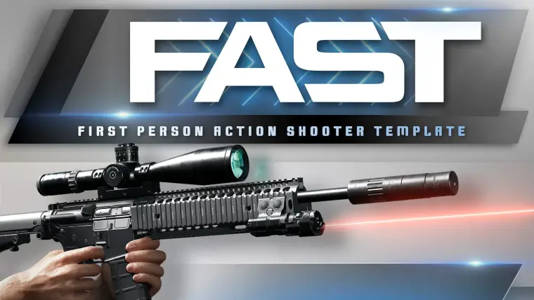 FAST (First-person Action Shooter Template)