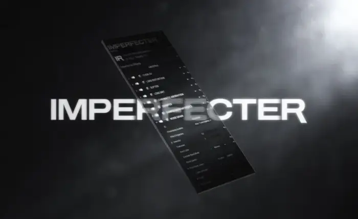 IMPERFECTER - Post Process Toolkit