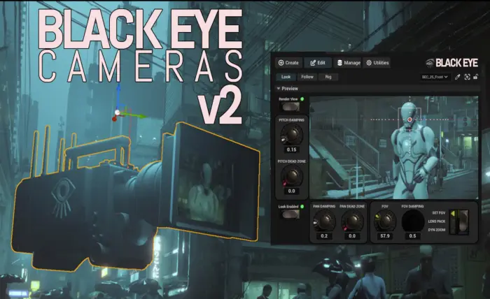 Black Eye Camera - Powerful Procedural Camera System for Games and Cinematics