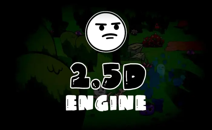 2.5D Engine