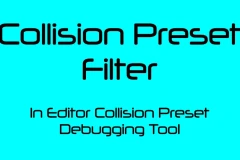Collision Preset Filter - In Editor Collision Preset Debugging Tool