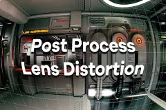 Lens Distortion Post Process