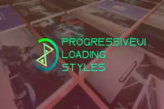 ProgressiveUI - Loading styles