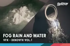DEKO/VFX VOL.1 - Fog, Rain, and Water