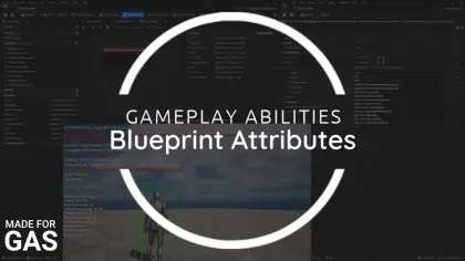 Gameplay Blueprint Attributes